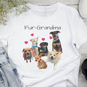 Fur Grandma T Shirt, Best Dog Grandma Ever TShirt, Dog Collection Shirts